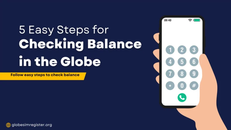 How to Check Balance in the Globe 5 Quick Easy Methods